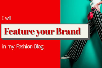 feature your brand in my fashion blog