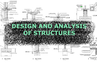 design and analyze complex civil engineering structure on software or manually