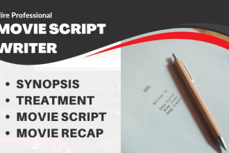 write an engaging movie script, screenplay, feature film, film script, synopsis