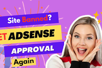 approve your adsense banned site again on adsense