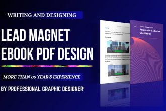 write and design lead magnet, ebook, freebie, presentations