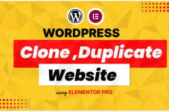 create copy clone any website into wordpress by elementor pro, duplicate website