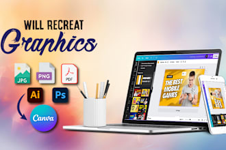 redesign, convert or recreate graphics in canva