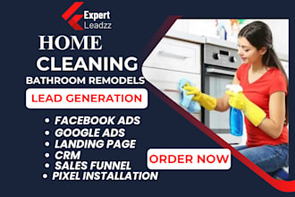 generate leads for your home cleaning, bathroom and kitchen renovation companies