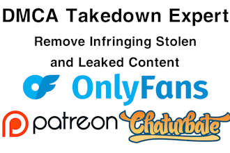do dmca takedown notices for leaks on patreon,onlyfans, chaturbate
