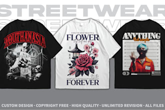 make custom streetwear t shirt design and graphic t shirt design