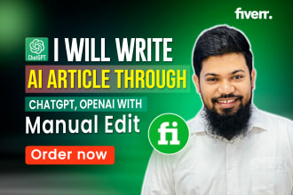 write ai articles using chatgpt, openai, and manually edit to humanize