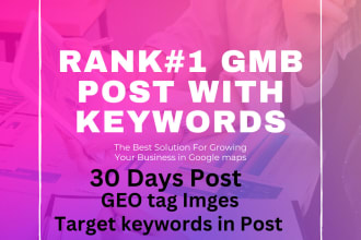 do 30 days gmb post with geo tag images for top ranking