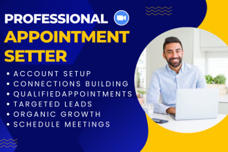 be your topnotch linkedin sales and appointment setter