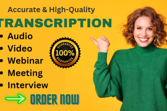 deliver flawless video or do audio transcription in 12 hours