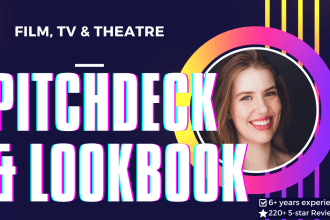 create a dynamic pitch deck or lookbook for film, TV and theatre