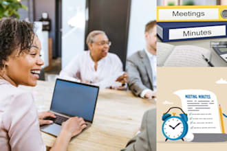 write quality meeting minutes and notes within 6 hours
