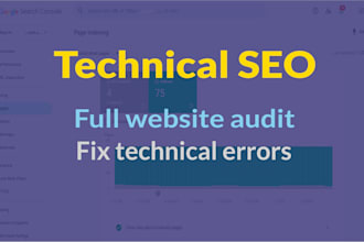 perform a detailed technical SEO audit and fix website errors