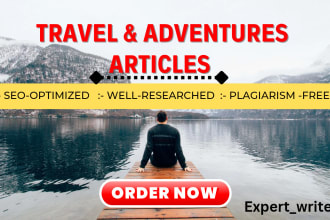 write seo travel article and adventure blog posts