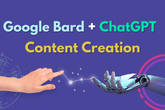 create article, blog post using google bard and chatgpt