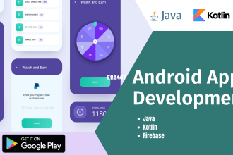 develop an android app or will be your android app developer