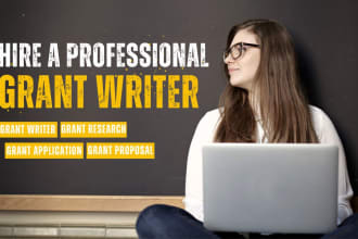 research and write a winning grant proposal for you