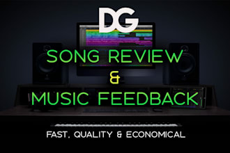 offer helpful and detailed feedback on your song and music