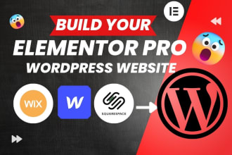 build elementor pro website and convert wpbakery to elementor , wix to wordpress