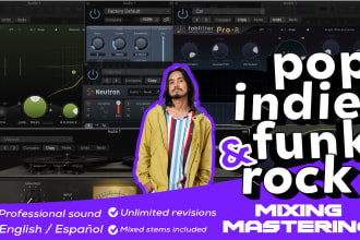 mix and bring life to your pop, indie, funk, rock songs