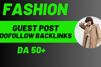 do fashion guest post, beauty guest post, on high da fashion blogs