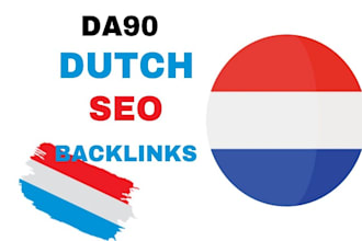 do 21 unique high authority netherland and dutch seo backlinks with high da90