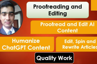 proofread edit and humanize your ai chatgpt content and your own text
