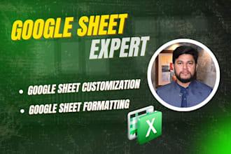 be your professional for google spreadsheet customization and formatting