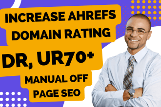 increase ahrefs dr domain rating, improve google ranking by authority backlinks