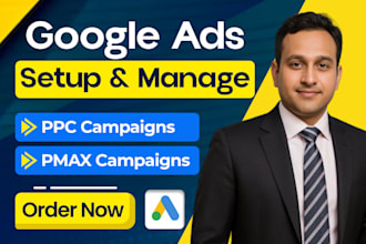 setup and manage your google ads adwords ppc campaigns, pmax campaigns