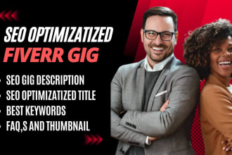write seo optimized fiverr gig description to sell higher