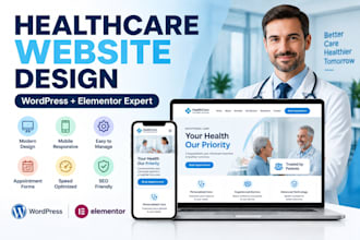 design a professional healthcare website using wordpress and elementor