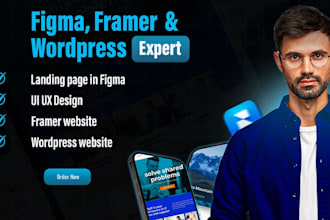design landing page in figma ui ux design, framer website, wordpress website