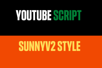 write  sunnyv2 style youtube script