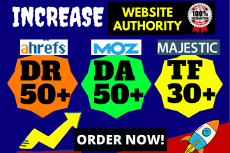 increase website authority ahref DR moz da and majestic url tf
