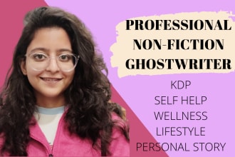 ghostwrite your non fiction ebook, kdp, self help book