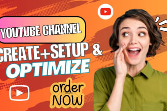 youtube channel setup and optimize with seo
