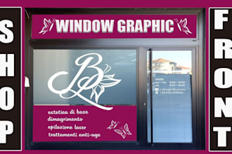 design create modern shopfront or storefront window graphics ,signage ,banner