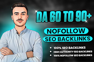 do 200 high authority da 60 to 90 nofollow SEO backlinks