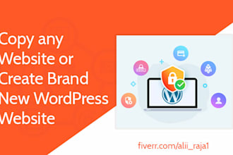 clone any wordpress website or do wordpress website design