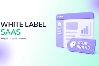 develop a custom white label saas you can rebrand and resell
