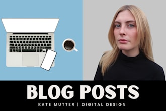 write engaging blog posts, and SEO with 24hour delivery