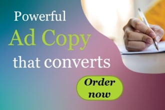 write highly converting ad copy as your copywriter