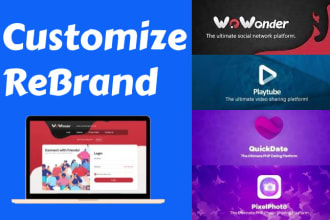 rebrand your wowonder, play tube quick date or pixelphoto android apps