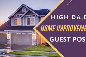 do home improvement, furniture, home decor, DIY real estate, high da guest post