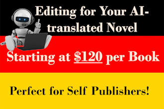 edit and humanize your ai translated german novel