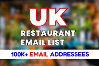 provide UK restaurants email database, 100k email addresses