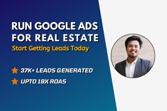 setup CPA driven google ads campaign for real estate agent