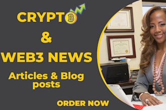 write blockchain and crypto news, articles, reports, and website content