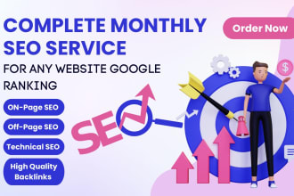 provide complete monthly SEO service for any website google ranking